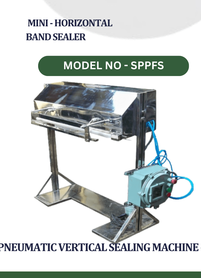 Pneumatic Vertical Sealing Machine - Flame Proof by Spectra Pack Machines